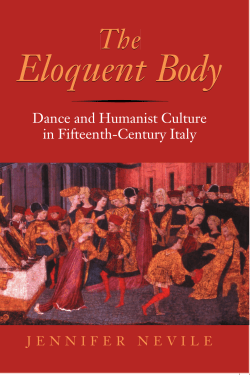 The Eloquent Body : Dance and Humanist Culture in Fifteenth