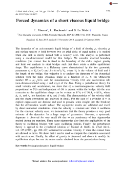 Forced dynamics of a short viscous liquid bridge