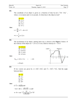 Q1. The coordinate of an object is given as a function of time by t t tx