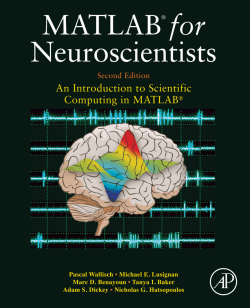 MATLAB&reg; for Neuroscientists: An Introduction to Scientific