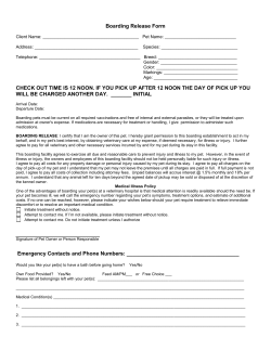 Boarding Release Form CHECK OUT TIME IS 12 NOON. IF YOU