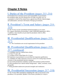 Chapter 8 Notes I. Duties of the President (pages 213&ndash;214) II