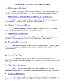 1. Independence Declared! 2. Declaration of Independence Written