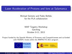 Laser Acceleration of Protons and Ions at Salamanca