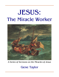Jesus: The Miracle Worker - Centerville Road Church of Christ