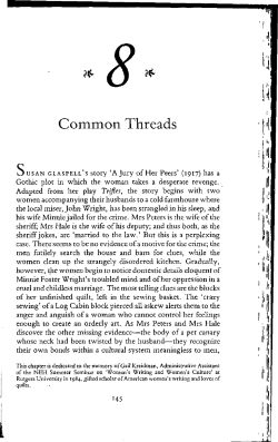 1 * C ommon T hreads JUSAN GLASPELL`S story `A Jury of Her