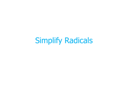 Simplify Radicals