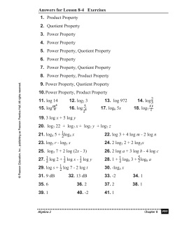 Answers for Lesson 8-4 Exercises 1. Product Property 2. Quotient