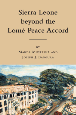 Sierra Leone beyond the Lom&eacute; Peace Accord