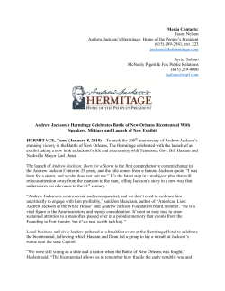 Media Contacts: Jason Nelson Andrew Jackson`s Hermitage: Home