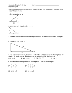 Geometry Chapter 7 Review Name: Right Triangles Use this review