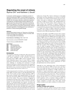 Regulating the onset of mitosis Ryoma Ohi* and Kathleen L Gould