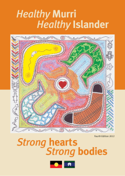 Healthy Murri Healthy Islander Strong Hearts Strong Bodies
