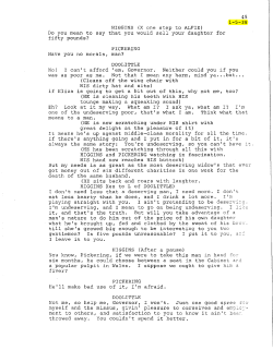 HIGGINS (X one step to ALFIE) Do you mean to say that you would