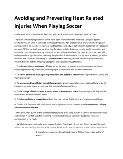 Avoiding and Preventing Heat Related Injuries When Playing Soccer