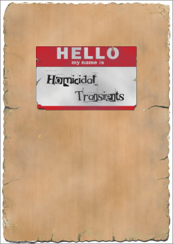 Homicidal Transients