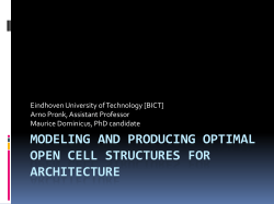 Modeling and producing optimal open cell structures for architecture