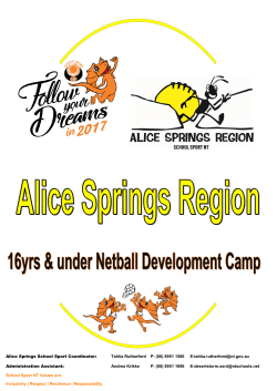 Alice Springs School Sport Coordinator: Tahlia Rutherford P: (08