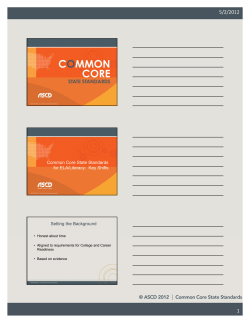 Common Core State Standards for ELA/Literacy: Key Shifts Setting
