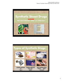 Synthetic Street Drugs - Wisconsin Nurses Association