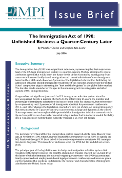 The Immigration Act of 1990: Unfinished Business a Quarter
