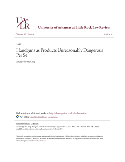 Handguns as Products Unreasonably Dangerous Per Se