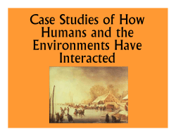 Case Studies of How Humans and the Environments Have Interacted