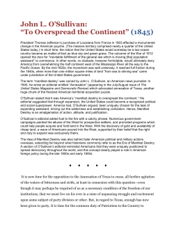 John L. O`Sullivan: &ldquo;To Overspread the Continent&rdquo; (1845) - apush-xl