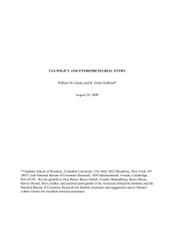TAX POLICY AND ENTREPRENEURIAL ENTRY William M. Gentry