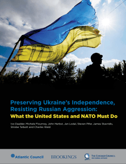 Preserving Ukraine`s Independence, Resisting Russian Aggression: