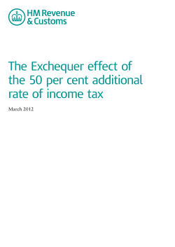 The Exchequer effect of the 50 per cent additional rate of income tax