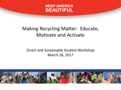 Making Recycling Matter: Educate, Motivate and Activate