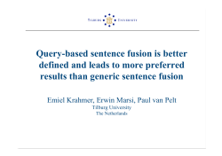 Query-based sentence fusion is better defined and leads