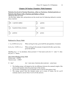 Chapter 20 Nuclear Chemistry Math Summary Particles Involved in