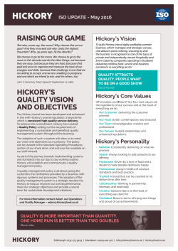 See Hickory`s quality vision and objectives here.