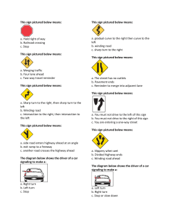 This sign pictured below means: a. Yield right of way b. Railroad