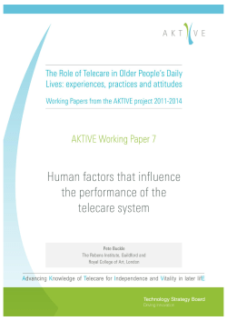 Human factors that influence the performance of the telecare system
