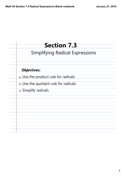 Math 95 Section 7.3 Radical Expressions Blank.notebook