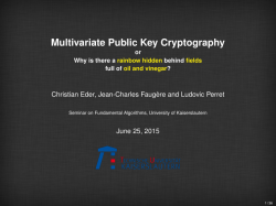 Multivariate Public Key Cryptography or Why is there a rainbow