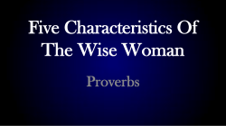 Five Characteristics Of The Wise Woman