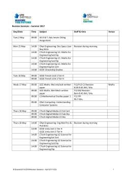 Revision Sessions &ndash; Summer 2017 Day/Date Time Subject Staff