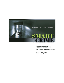 SMART ON CRIME: RECOMMENDATIONS FOR CONGRESS AND