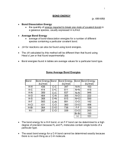 BOND ENERGY (p. 688-689) &bull; Bond Dissociation Energy: &bull; the