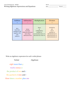 eight more than y Algebraic Verbal twelve minus w the product of