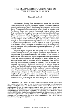 THE PLURALISTIC FOUNDATIONS OF THE RELIGION CLAUSES