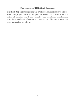 Properties of Elliptical Galaxies The first step in investigating the