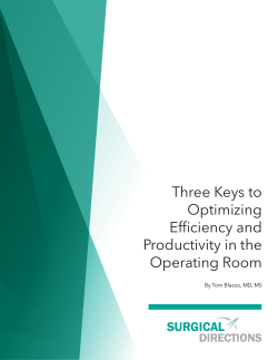Three Keys to Optimizing Efficiency and Productivity in the Operating