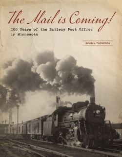 The Mail is Coming: 100 Years of the Railway Post Office