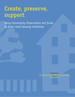 Create, preserve, support - Massachusetts Housing Partnership