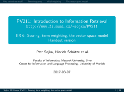 PV211: 6, Scoring, term weighting, the vector space model
